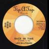 7-дюймовая пластинка LOS BILLTONES  Back In Time  Put Your Head On My  TAT008 Tip A Top 2024 Европа Регги Ска  Даб Б/У