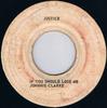 7inch Record JOHNNY CLARKE - If You Should Lose Me NONE Justice 1975 Jamaica Reggae, Ska & Dub Used