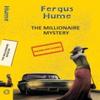 The Millionaire Mystery by Fergus Hume Paperback Book 9789357311571
