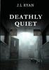 Книга Deathly Quiet