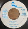 7-дюймовая пластинка TYRONE TAYLOR Come To Me NONE WKS Records 1983 Ямайка Регги Ска Даб Б/у