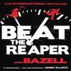 Beat The Reaper by Josh Bazell Paperback Book 9780099527527