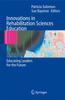 Книга Innovations In Rehabilitation Sciences Education : Preparing Leaders for the Future