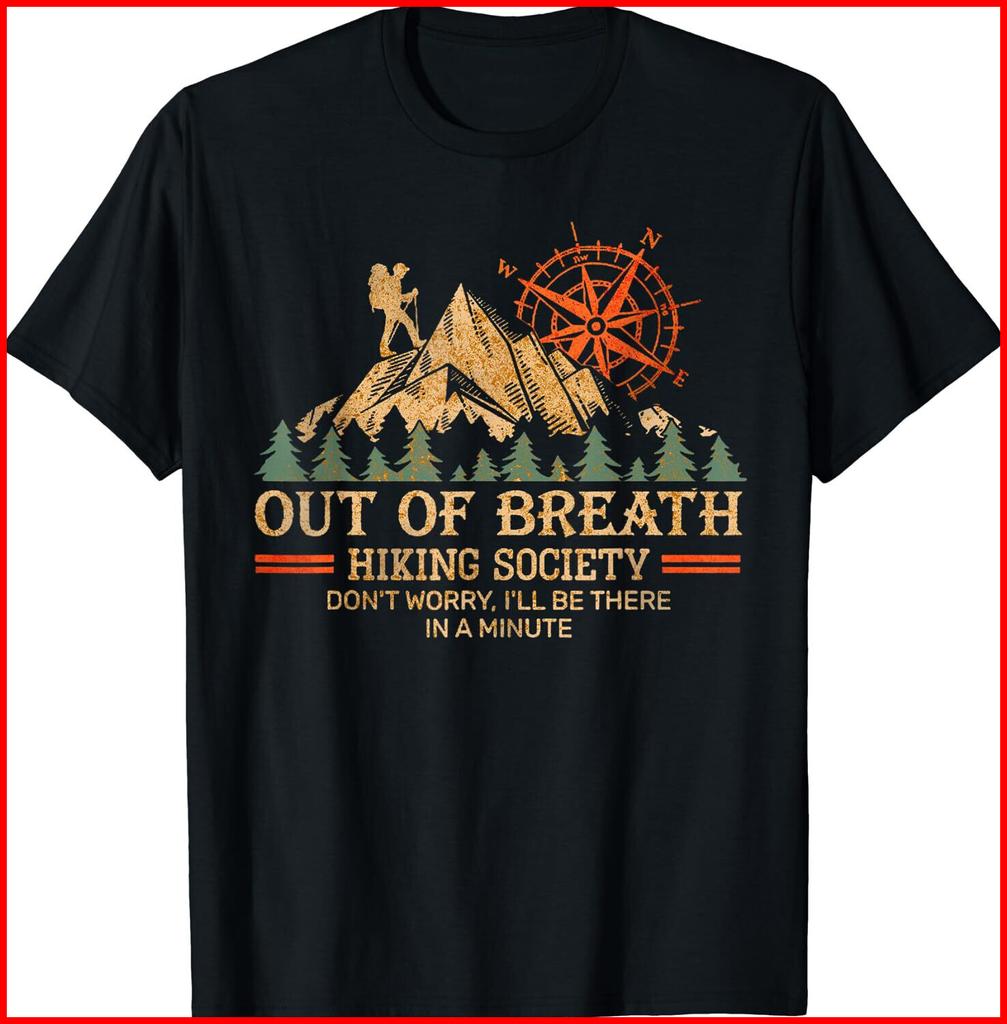 Out of breath hiking society Black T-Shirt S-5XL