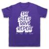 Eat Sleep Rave Repeat Dance Music Slogan House Dandb Mens And Womens T-Shirt