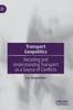 Книга Transport Geopolitics : Decoding and Understanding Transport As a Source of Conflicts