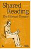 Книга Shared Reading : The Ultimate Therapy