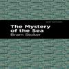 The Mystery of the Sea by Bram Stoker Paperback Book 9781513271514