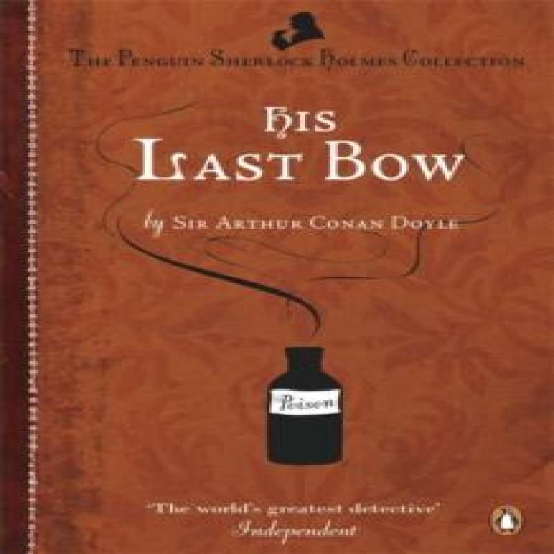 His Last Bow by Arthur Conan Doyle Paperback Book 9780241952924