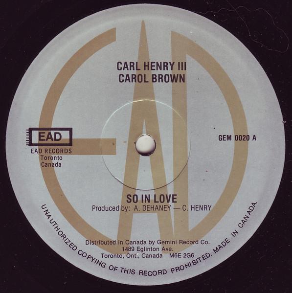 12-дюймовая пластинка CARL HENRY III CAROL BROWN BARR So In Love Hello Stranger GEM0020 EAD Records Канада Регги Ска Даб Б/у