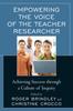 Книга Empowering the Voice of the Teacher Researcher : Achieving Success Through a Culture of Inquiry
