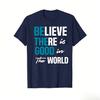 Funny Be The Good Believe Humanity Kindness in The World Tshirts Men Casual Tshirt 100 Cotton Loose Oversized T Shirt Summer