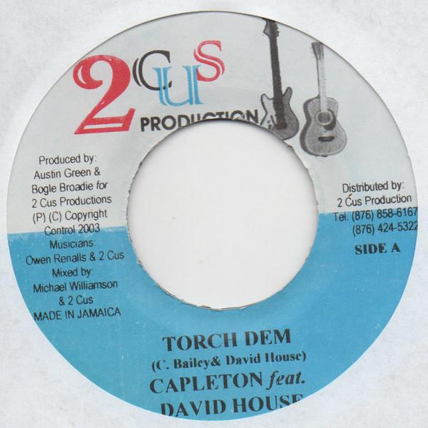 7-дюймовая пластинка CAPLETON, DAVID HOUSE - Torch Dem NONE 2Cus Production 2003 Ямайка Регги, Ска и Даб Б/У