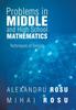 Книга Problems In Middle and High School Mathematics : Techniques of Solving