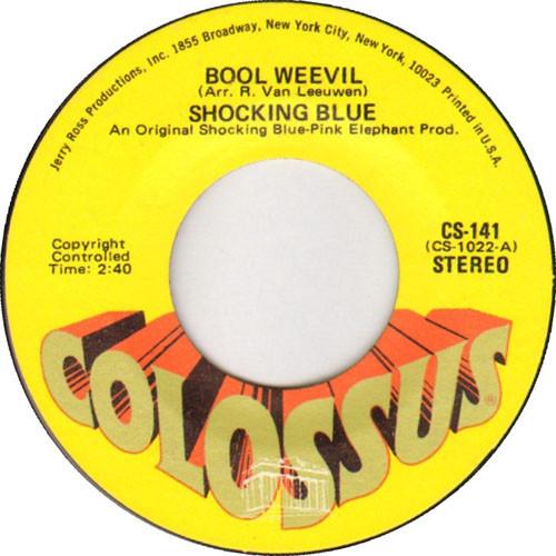 7-дюймовая пластинка SHOCKING BLUE Bool Weevil CS141 Colossus 1971 US Rock Б/у