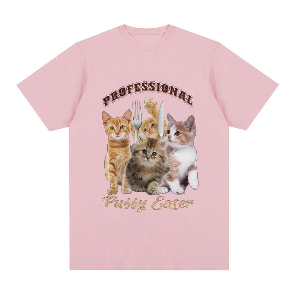 Professional Pussy Eater Funny Cat Meme T Shirt Women Fashion Vintage Tshirts Casual Short Sleeve T Shirts