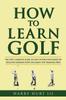 Книга How To Learn Golf by Harry Hurt III - Paperback