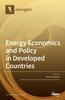 The Energy Economics and Policy In Developed Countries Book