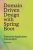 Книга Domain Driven Design with Spring Boot : Enterprise Application from Scratch