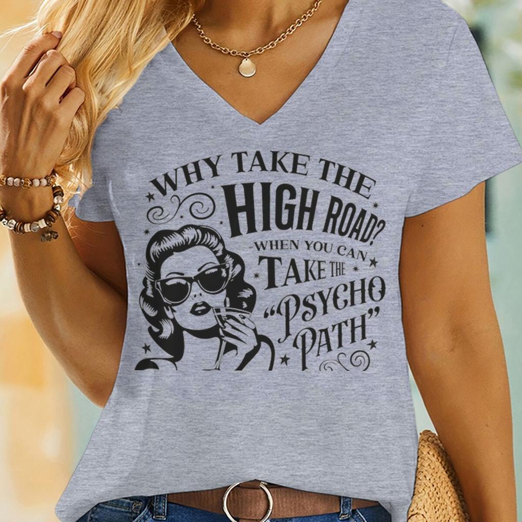 Funny Sarcastic Quote Tshirts Women You Can Take The Psycho Path Graphic Tee Shirt Retro Funny Letter Print Womens Clothing