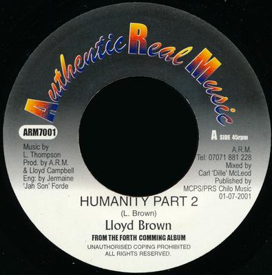 7-дюймовая пластинка LLOYD BROWN - Humanity Part 2 ARM7001 Подлинная Реальная 2001 Великобритания Регги, Ска и Даб Б/У