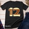 Number #12 Football Team Shirt - American Rugby Field Ball Unisex T-shirt