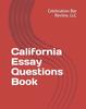 The California Essay Questions Book : 5 Book