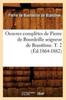 Книга Oeuvres Completes De Pierre De Bourdeille Seigneur De Brantome. T. 2 (Ed.1864-1882)