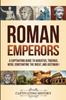 Книга Roman Emperors A Captivating Guide To Augustus Tiberius Nero Constantine The Gr by Captivating History - Paperback