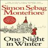 One Night In Winter by Simon Sebag Montefiore Paperback Book 9780099580331
