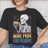 More Pride Less Prejudice Tee Shirt for Unisex Unisex Fashion T Shirts 100 Cotton Clothes