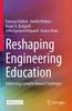 The Reshaping Engineering Education : Addressing Complex Human Challenges Book