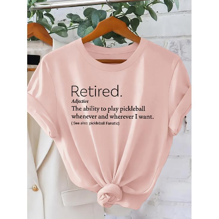 Retirement Themed Pickleball Retired Call anytime Pileball Fun Text Print Fashionable Retro Style Women's Short Sleeve Shirt Spring and summer casual