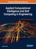 Книга Applied Computational Intelligence and Soft Computing In Engineering