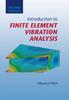 Книга Introduction To Finite Element Vibration Analysis