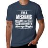 IM A MECHANIC TO SAVE TIME LETS JUST ASSUME IM ALWAYS RIGHT TShirt Work Wear Simple Tee Shirt