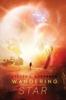 The Wandering Star : A Reunification Novel : 1 Book