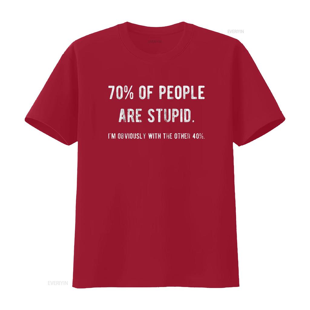 Womens 70 of People are Stupid I m Obviously The Other 40 T Shirt Sarcastic Humor Black vintage Washed fashion Versatile