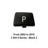 Car Gear Lever Auto Parking Button Letter P Button for BMW 1 2 3 4 5 7 Series F10 F11 F01 F02 X1 X3 X4 F30 F32 F48 F25