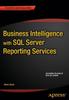 Книга Business Intelligence with SQL Server Reporting Services