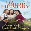 Secrets of the East End Angels by Rosie Hendry Paperback Book 9780751566840