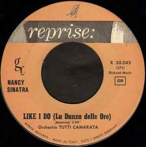 7-дюймовая пластинка NANCY SINATRA Like I Do La Danza Delle Ore To R20045 Reprise Records 1962 Италия Поп Б/у