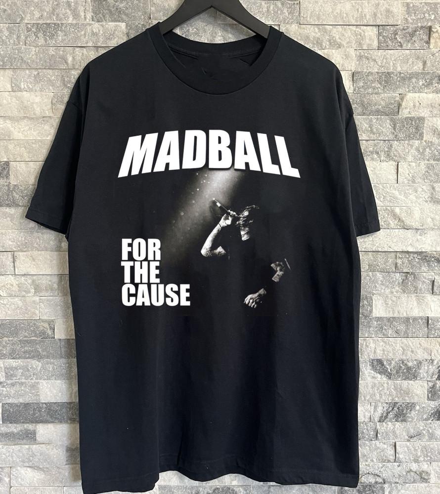 Madball Band For The Cause T Shirt Black All Size S - 5Xl Unisex T-Shirt
