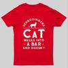 Schrodingers Cat Walks Into a Bar Geeky T-Shirt