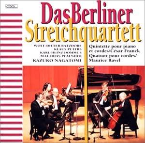 CD БЕРЛИНСКИЙ СТРУННЫЙ КВАРТЕТ, РАВЕЛЬ; ФРЭНК - Фрэнк: Фортепианный квинтет TKCC15007 Япония Классика Б/у