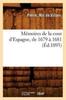 Книга Memoires De La Cour d'Espagne De 1679 A 1681 (Ed.1893)