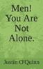 Книга Men! You Are Not Alone.