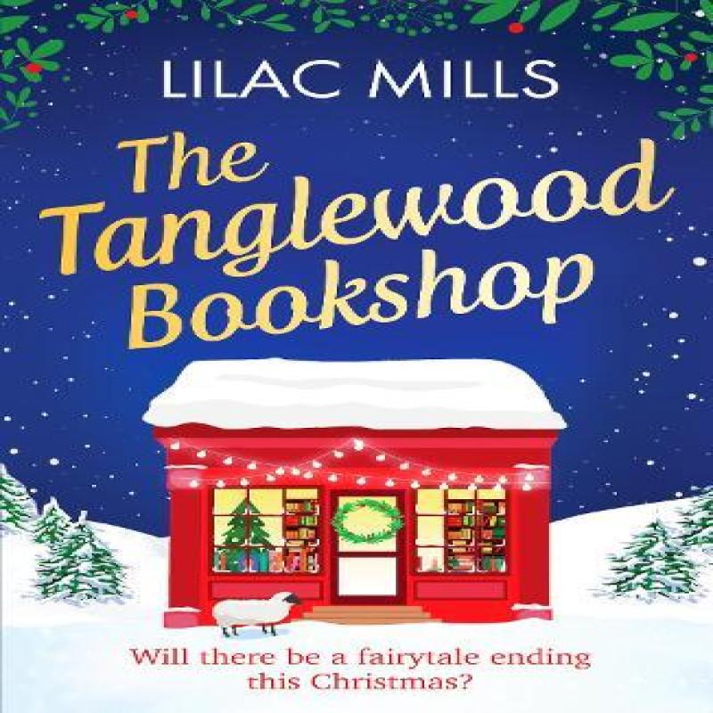 The Tanglewood Bookshop by Lilac Mills Paperback Book 9781835980002
