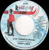 7inch Record TERRY LINEN - Give Thanks & Praise RJ090 Raggedy Joe Rec Jamaica Reggae, Ska & Dub Used