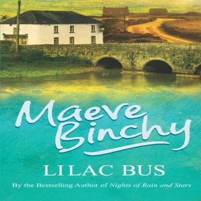 The Lilac Bus by Maeve Binchy Paperback Book 9780099498643